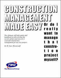 Item #15347 Construction Management Made Easy. Gary Westernoff