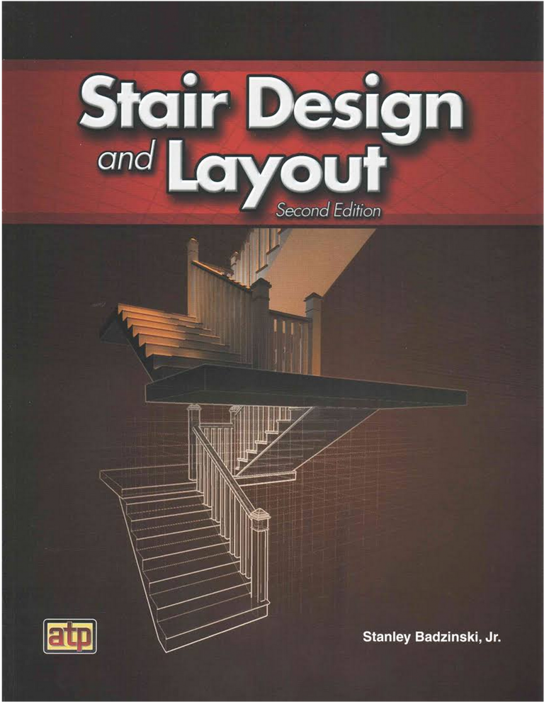 Item #2090 Stair Design & Layout, Second Edition. Stanley Badzinski.