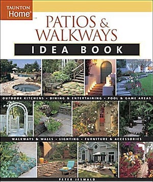 Item #23854 Patios & Walkways Idea Book. Peter Jeswald