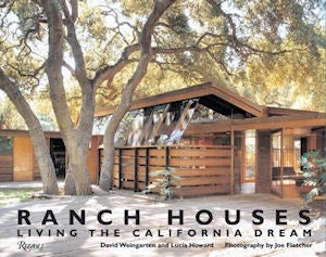 Item #24725 Ranch Houses: Living the California Dream. Lucia Howard, David Weingarten, Ace...