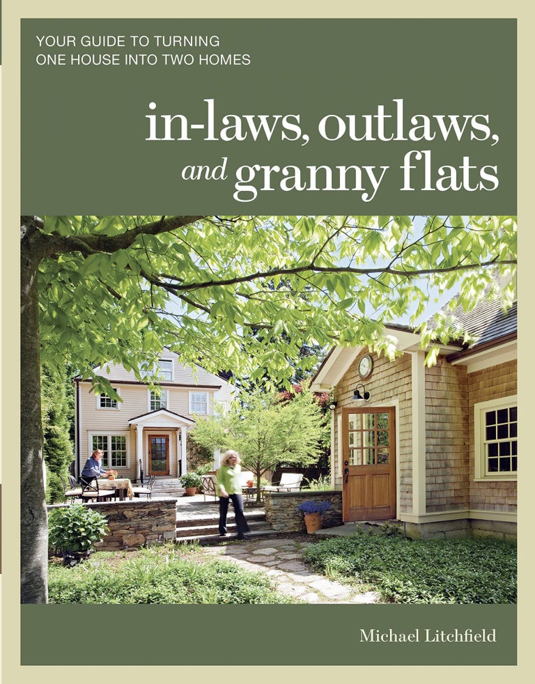 Item #25370 In-laws, Outlaws, & Granny Flats. Michael Litchfield.