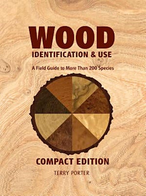 Item #25475 Wood Identification & Use (Compact Edition). Terry Porter