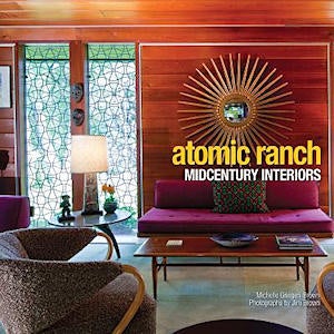Item #25478 Atomic Ranch. Jim Brown Michelle Gringeri-Brown, Author, Photographer.
