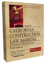Item #25488 Acret's California Construction Law Manual Contractor's Edition, 2020. William D....