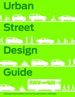 Item #25597 Urban Street Design Guide. National Association of City Transportation Officials, NACTO