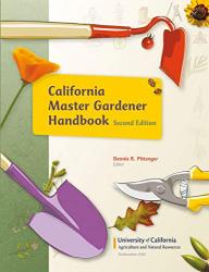 Item #25712 California Master Gardener Handbook, Second Edition. Dennis R. Pittenger