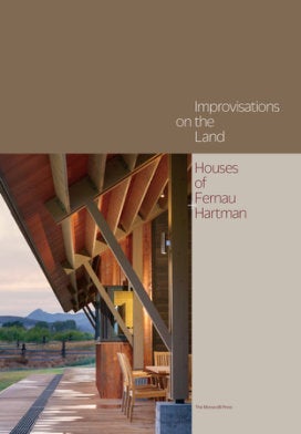 Item #25763 Improvisations on the Land, Houses of Fernau Hartman. Ferrnau, Hartman