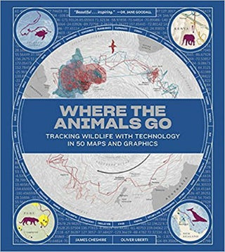 Item #25856 Where the Animals Go. James Cheshire, Oliver Uberti