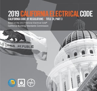 Item #25871 2019 California Electrical Code, Title 24 Part 3 (CEC19). CBSC-NFPA