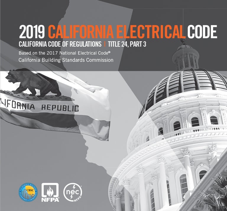 Item #25871 2019 California Electrical Code, Title 24 Part 3 (CEC19). CBSC-NFPA.