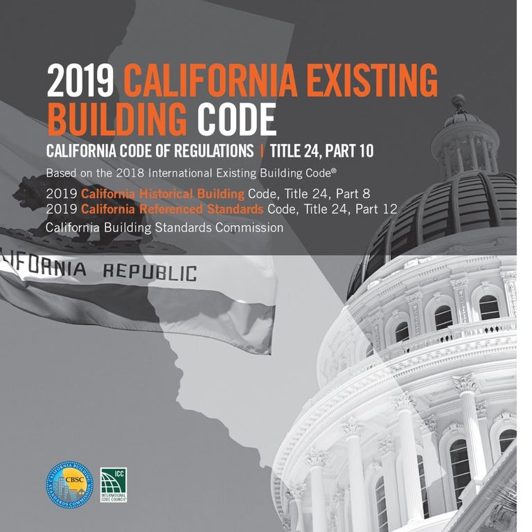 Item #25879 2019 California Existing Building Code, Title 24, Part 10 (Includes Parts 8 & 12). CBSC - ICC 5512L19.