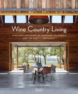 Item #25914 Wine Country Living. Linda Leigh Paul
