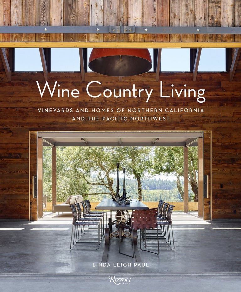 Item #25914 Wine Country Living. Linda Leigh Paul.