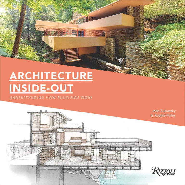 Item #25920 Architecture Inside-Out. John Zukowsky, Robbie Polley.
