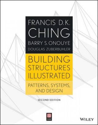 Item #26042 Building Structures Illustrated, 2nd Edition. Francis D. K. Ching