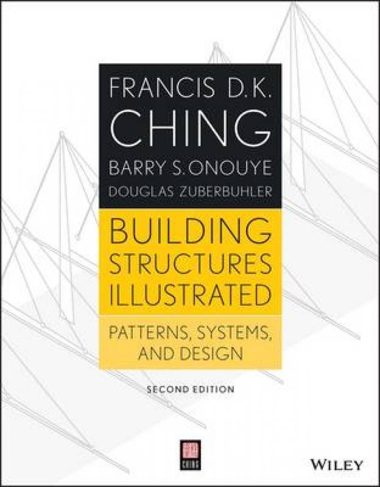 Item #26042 Building Structures Illustrated, 2nd Edition. Francis D. K. Ching.