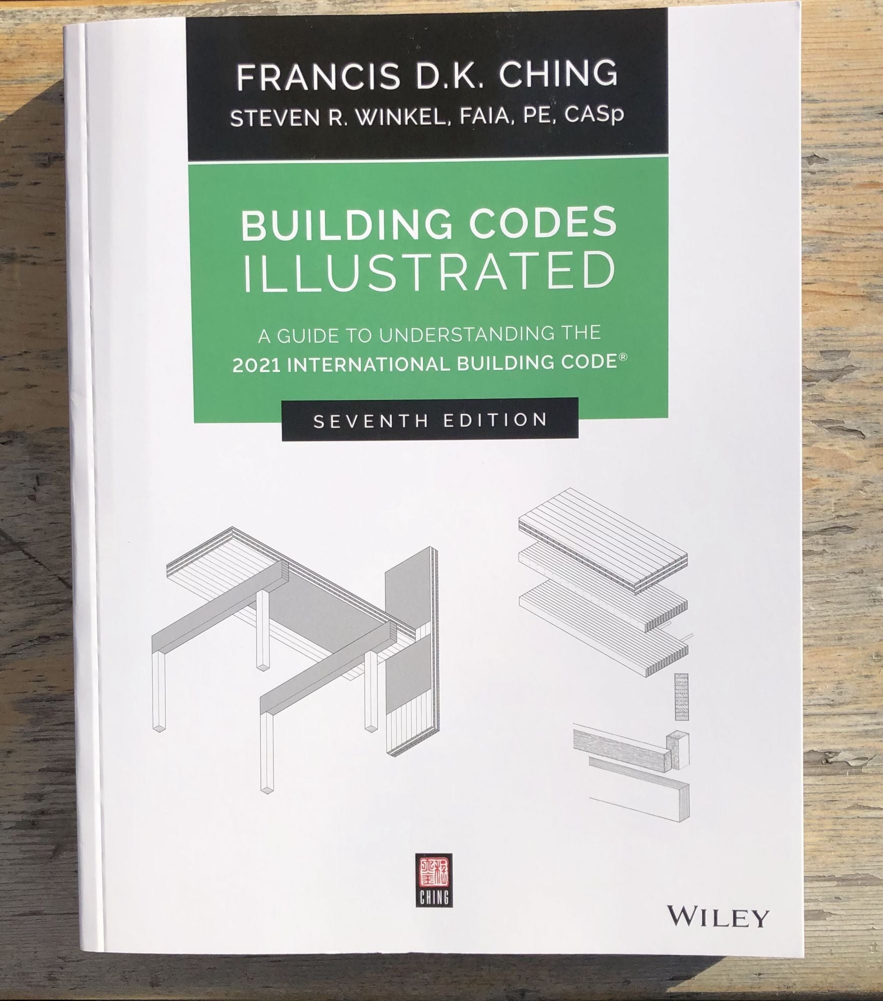 Building Codes Illustrated IBC 7th Edition 2021 by Francis Ching, Steven R.  Winkel on Builders Booksource