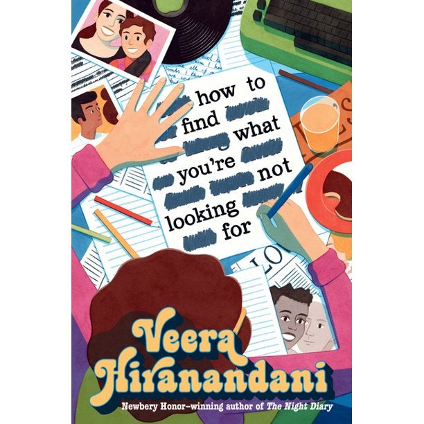 Item #26063 How to Find What You're Not Looking for. Veera Hiranandani, Author.