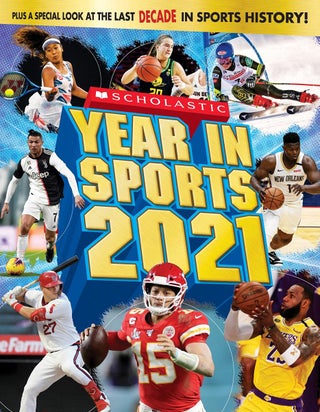 Item #26068 Scholastic Year in Sports 2021 (2021) ( Scholastic Year in Sports ). James Buckley...