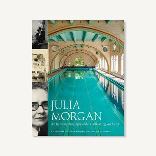 Item #26161 Julia Morgan: An Intimate Biography of the Trailblazing Architect. Victoria Kastner