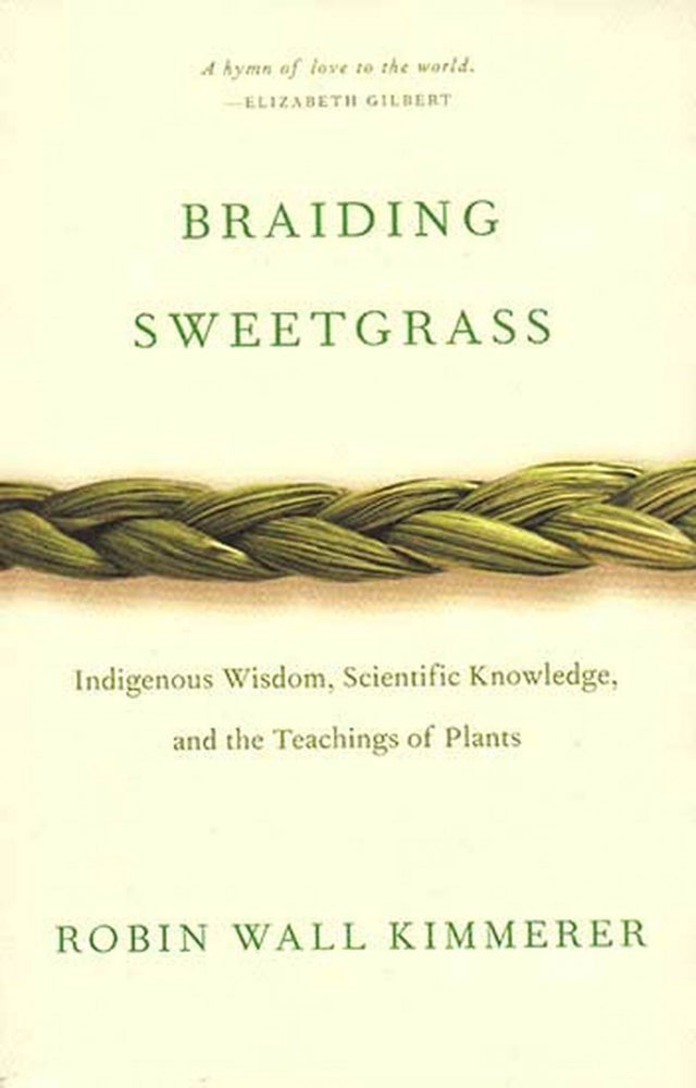 Item #26164 Braiding Sweetgrass. Robin Wall Kimmerer.