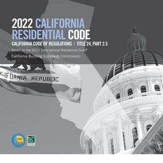 2022 California Residential Code, Title 24, Part 2.5. California Building Standards Commission /.