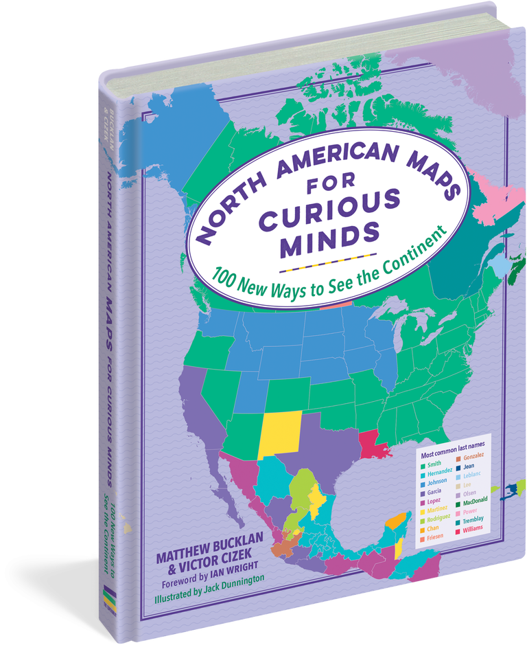 Item #26205 North American Maps for Curious Minds: 100 New Ways to See the Continent. Matthew Bucklan, Victor Cizek.