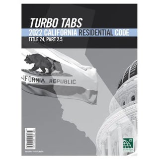 Item #26219 Turbo Tabs: 2022 California Residential Code, Title 24, Part 2.5. ICC