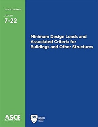 Minimum Design Loads and Associated Criteria for Buildings and Other Structures (ASCE Standard -. Amer Society of Civil Engineers.