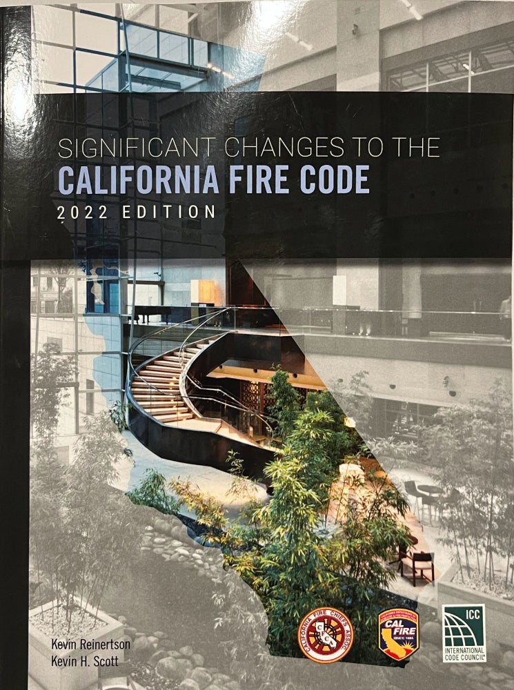 Item #26249 Significant Changes to the 2022 California Fire Code, Title 24, Part 9. California Building Standards Commission / ICC 5592S22.