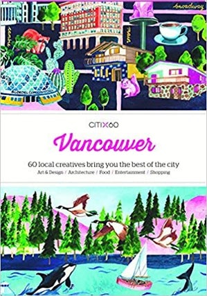 Item #26254 Citix60: Vancouver. Viction Workshop