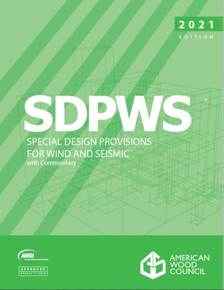 SDPWS (Special Design Provisions for Wind and Seismic) with Commentary. American Wood Council.