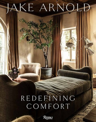 Item #26271 Jake Arnold: Redefining Comfort. Jake Arnold