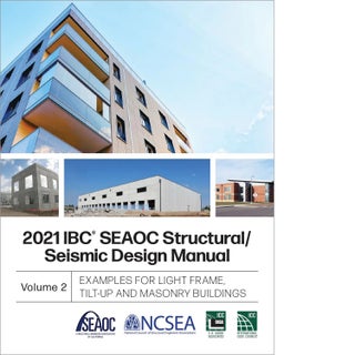 Item #26295 2021 IBC SEAOC Structural/Seismic Design Manual Volume 2: Examples for Light-Frame,...