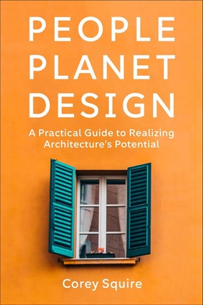 Item #26302 People - Planet - Design. Corey Squire