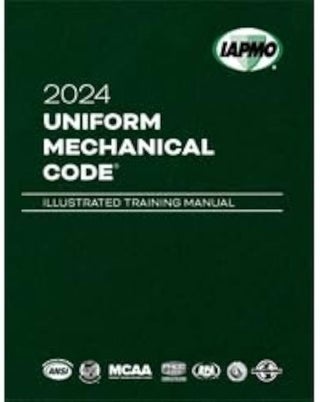 Item #26454 2024 UNIFORM MECHANICAL CODE ILLUSTRATED TRAINING MANUAL. IAPMO