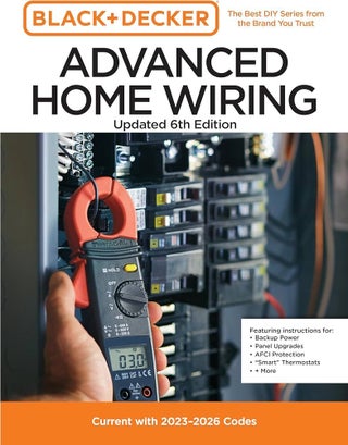 Item #26461 Black and Decker Advanced Home Wiring Updated 6th Edition. of Cool Springs Press