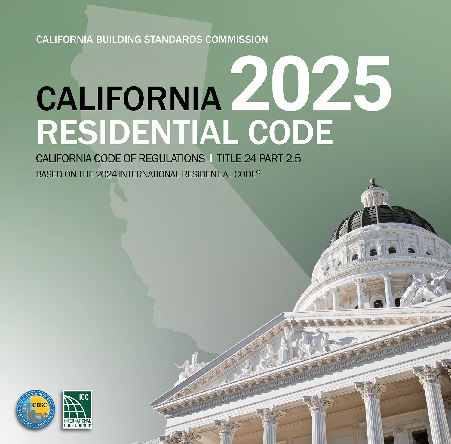 24 Part 2 2025 California Residential Code, Title 24, Part 2.5 | CBSC / ICC 5525L25
