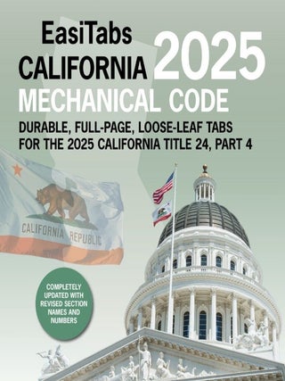 Item #26487 EasiTabs: 2025 California Mechanical Code Title 24, Part 4. BUILDER'S BOOK