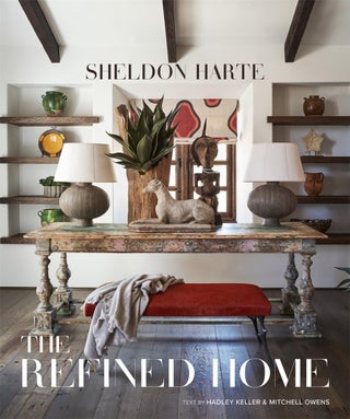 Item #26498 The Refined Home: Sheldon Harte. Sheldon Harte