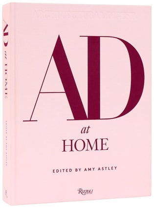Item #26507 AD at Home: Architectural Digest. Amy Astley