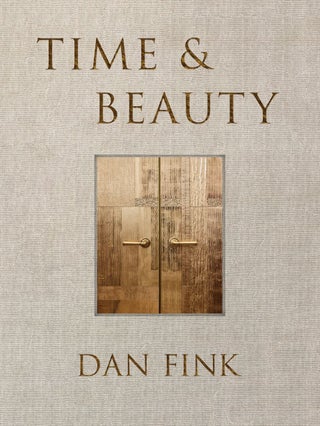 Item #26560 Time & Beauty: The Elements of Design. Dan Fink
