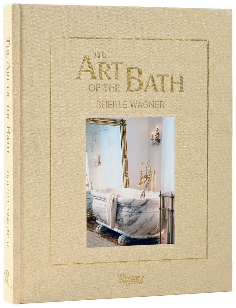 Item #26571 The Art of the Bath: Sherle Wagner. Marissa Wagner Geoffroy.