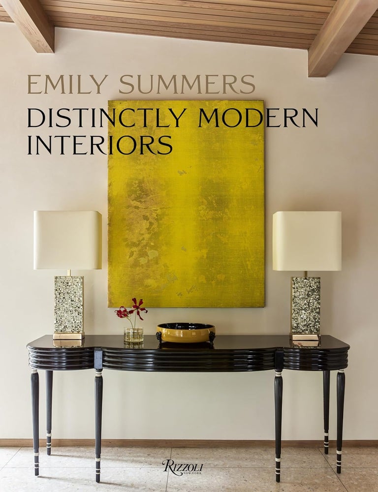 Item #26575 Distinctly Modern Interiors. Emily Summers.