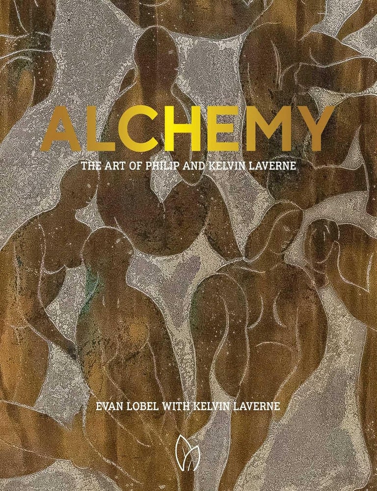 Item #26578 Alchemy: The Art of Philip and Kelvin Laverne. Evan Lobel.