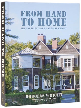 From Hand to Home: The Architecture of Douglas Wright